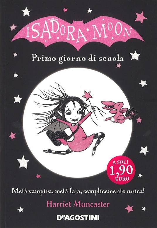 Primo giorno di scuola. Isadora Moon - Harriet Muncaster - copertina