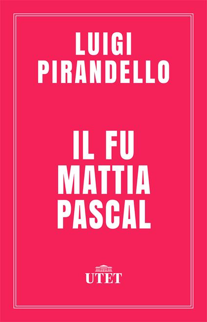 Il fu Mattia Pascal - Luigi Pirandello,Marco Manotta - ebook