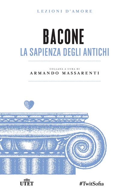 La speranza degli antichi - Francesco Bacone - ebook