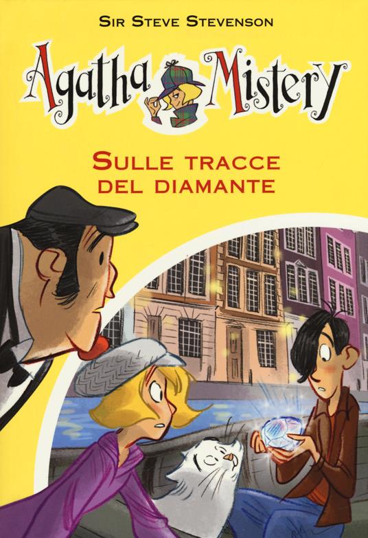 Sulle tracce del diamante - Sir Steve Stevenson - Libro - De Agostini - Agatha  Mistery