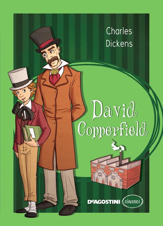 David Copperfield - Charles Dickens,S. Baraldi,Lucia Simonin - ebook