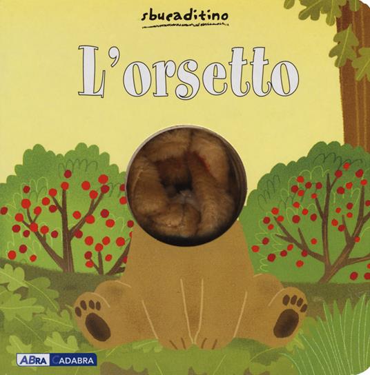 L' orsetto. Ediz. a colori - Yu-Hsuan Huang - Libro - ABraCadabra -  Sbucaditino