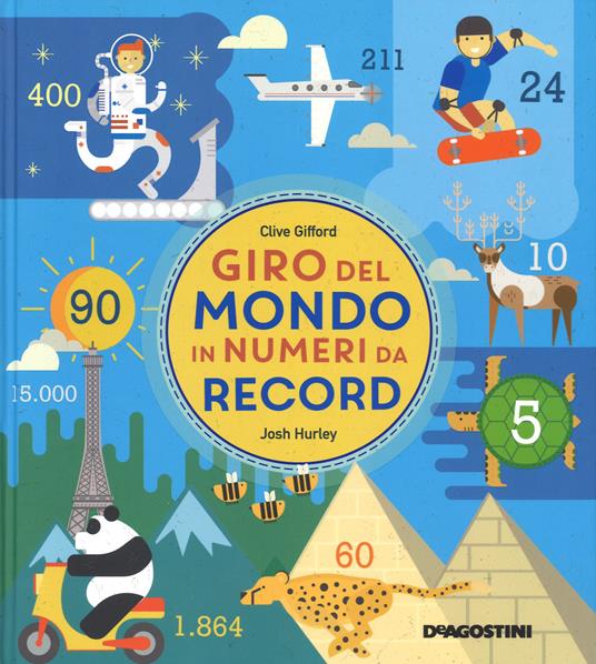 Giro del mondo in numeri da record - Josh Hurley - copertina