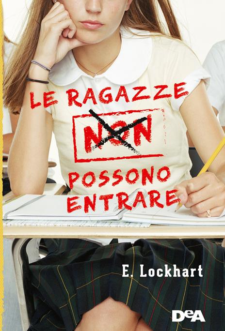 Le ragazze non possono entrare - Emily Lockhart - copertina