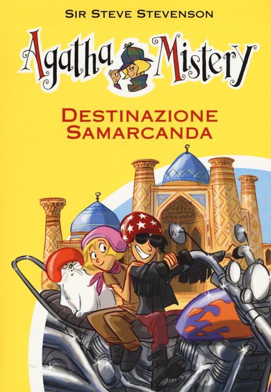 Destinazione Samarcanda - Sir Steve Stevenson - Libro - De Agostini - Agatha  Mistery