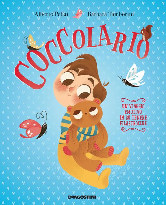 Coccolario. Un viaggio emotivo in 30 tenere filastrocche. Ediz. a colori. Con File audio per il download - Alberto Pellai,Barbara Tamborini - copertina