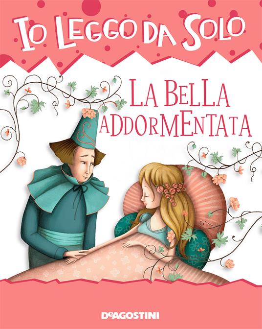 La bella addormentata - Valeria Docampo,Roberta Zilio - ebook