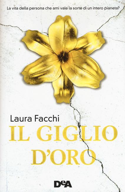 Il giglio d'oro - Laura Facchi - copertina