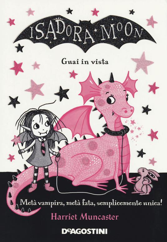 Guai in vista. Isadora Moon. Ediz. a colori - Harriet Muncaster - 3