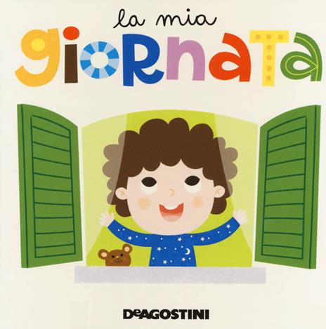 La mia giornata. Ediz. a colori - Beatrice Tinarelli - copertina