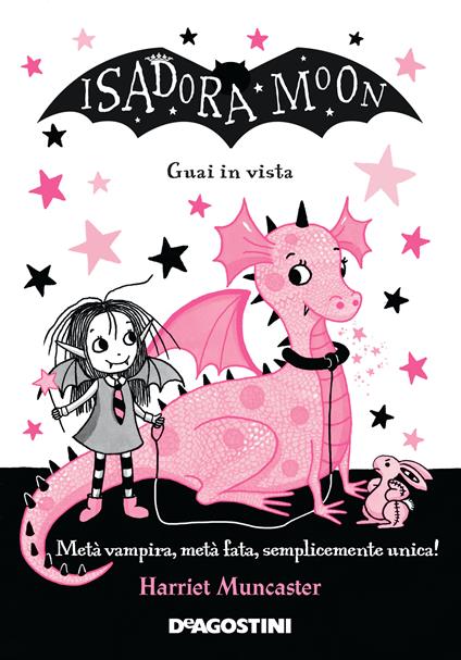 Guai in vista. Isadora Moon - Harriet Muncaster,Maria Roberta Cattano - ebook