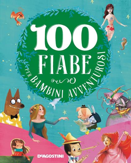 100 fiabe per bambini avventurosi - Paolo Valentino - ebook