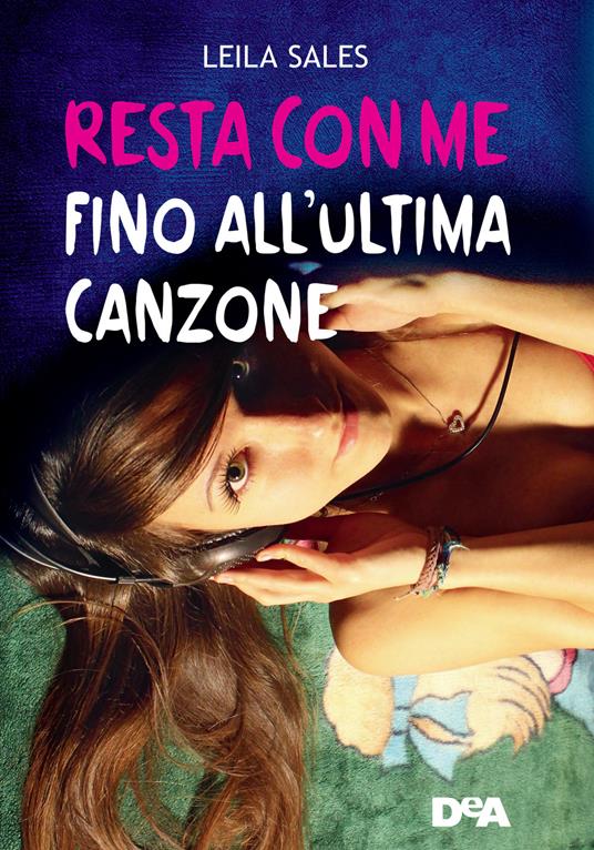 Resta con me fino all'ultima canzone - Leila Sales - copertina