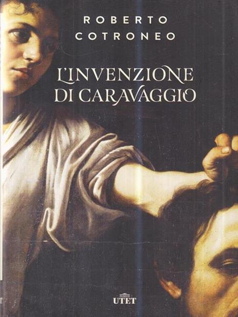 L' invenzione di Caravaggio. Con ebook - Roberto Cotroneo - copertina