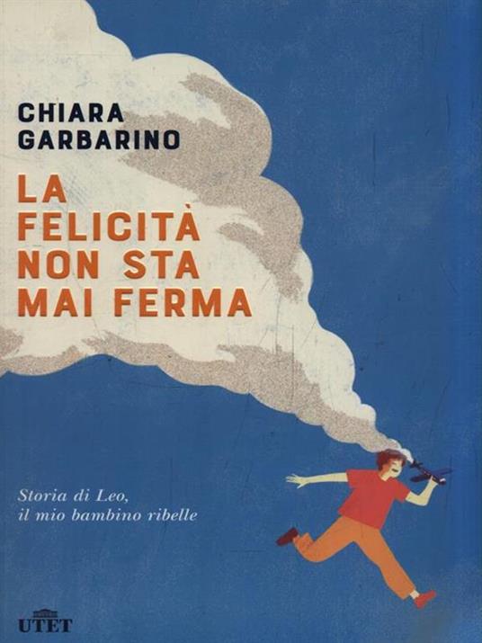 La felicità non sta mai ferma - Chiara Garbarino - 3