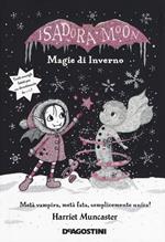 Magie d'inverno. Isadora Moon. Ediz. deluxe