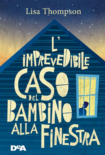 L'imprevedibile caso del bambino alla finestra - Lisa Thompson - copertina