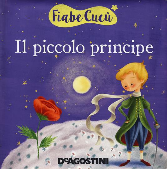 Il piccolo Principe (Italian Edition)