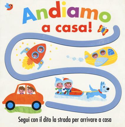 Andiamo a casa! Ediz. a colori - Fhiona Galloway - copertina