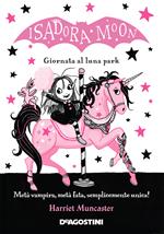 Giornata al luna park. Isadora Moon