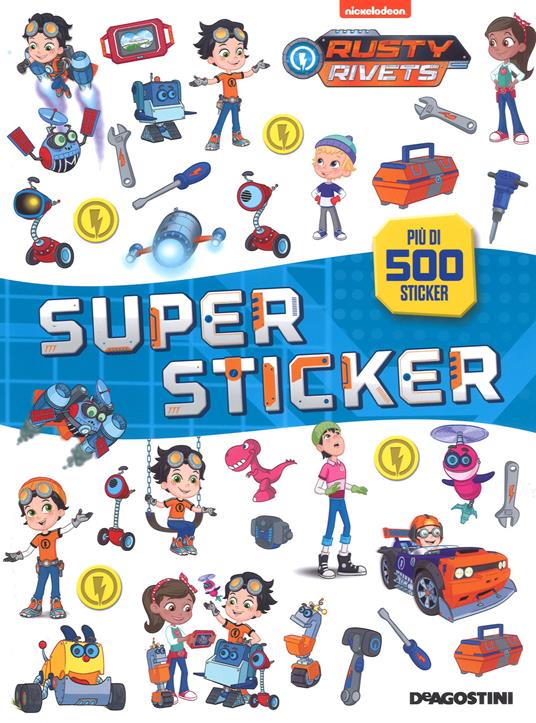 Superstickers. Rusty Rivets. Con adesivi. Ediz. a colori - Federica Urso - copertina