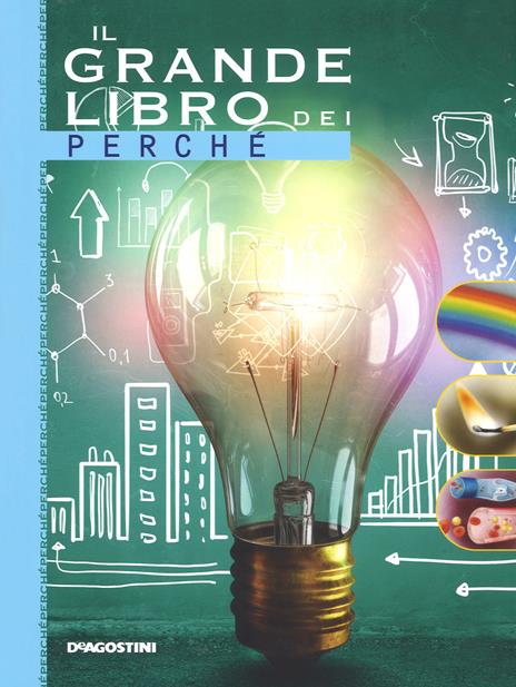 Il grande libro dei perché. Ediz. a colori - Antonella Meiani - copertina