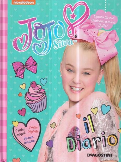 Il diario di JoJo Siwa. Ediz. a colori - 2