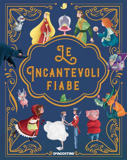 Le incantevoli fiabe - Paolo Valentino,Valeria Abatzoglu - ebook