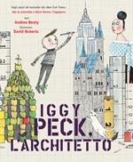 Iggy Peck, l'architetto