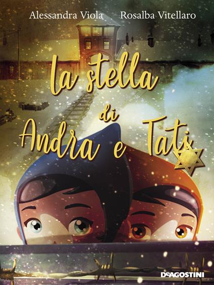 La stella di Andra e Tati - Alessandra Viola,Rosalba Vitellaro - copertina
