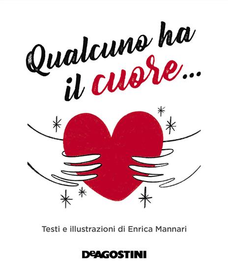 Qualcuno ha il cuore.... Ediz. a colori - Enrica Mannari - copertina