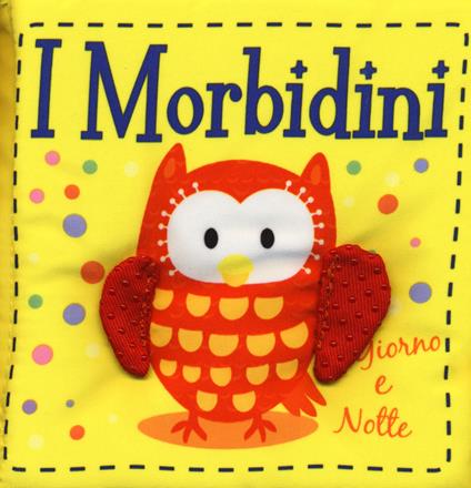 Giorno e notte. I morbidini. Ediz. a colori - Lie Kobayashi - copertina