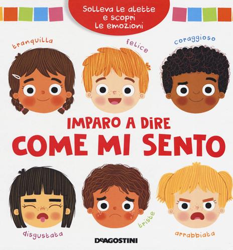 Imparo a dire come mi sento. Solleva le alette e scopri le emozioni. Ediz. a colori - Kathy Gordon - copertina