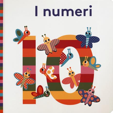 I numeri. Bright baby. Ediz. a colori - Julie Morris - copertina