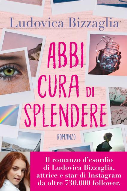Abbi cura di splendere - Ludovica Bizzaglia - ebook