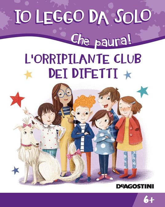 L' orripilante club dei difetti. Che paura! Ediz. illustrata - Alessandro Q. Ferrari,Elisa Paganelli - ebook