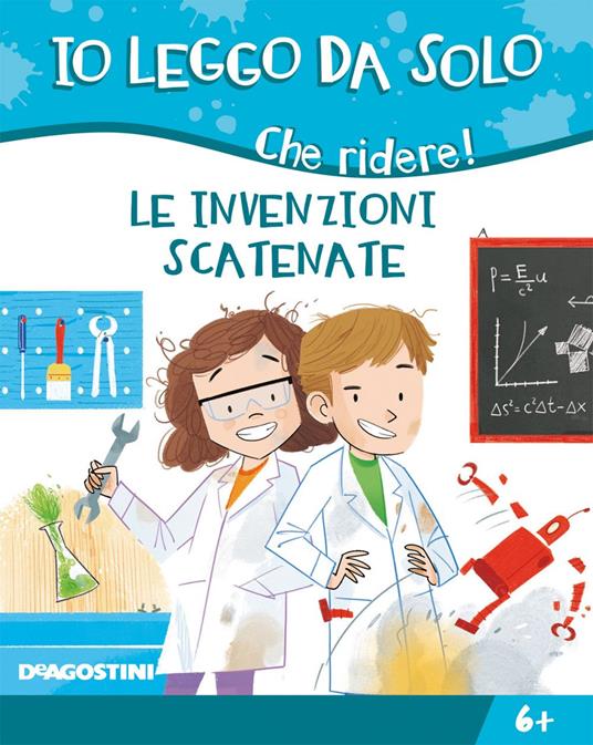 Le invenzioni scatenate. Che ridere! Ediz. illustrata - Alessandro Q. Ferrari,Marco Bonatti - ebook