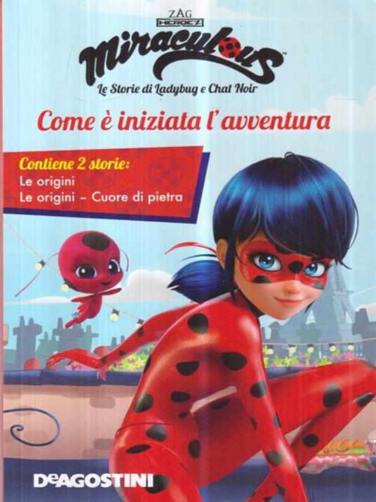 Come è iniziata l'avventura: Le origini-Cuore di pietra. Miraculous. Le storie di Ladybug e Chat Noir - 2