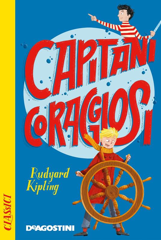 Capitani coraggiosi - Rudyard Kipling,Valentina Beggio,Patrizia Zanetti - ebook
