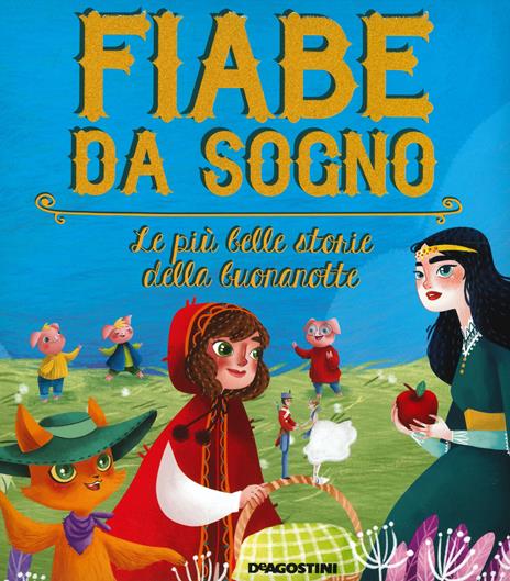 Fiabe da sogno. Le più belle storie della buonanotte. Ediz. a colori - Paolo Valentino,Tea Orsi - copertina