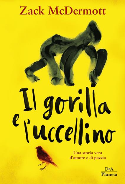 Il gorilla e l'uccellino - Zack McDermott - copertina