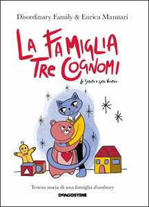 Libro La famiglia tre cognomi. La sorella di gatto vampiro Disordinary Family Enrica Mannari