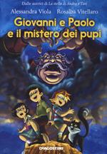 Giovanni e Paolo e il mistero dei pupi