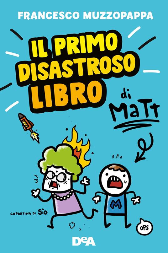 Il primo disastroso libro di Matt - Francesco Muzzopappa - copertina