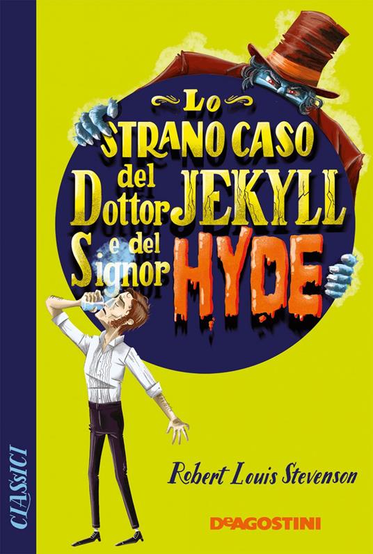 Lo strano caso del dottor Jekyll e del signor Hyde - Robert Louis Stevenson,Alice Cominotti - ebook