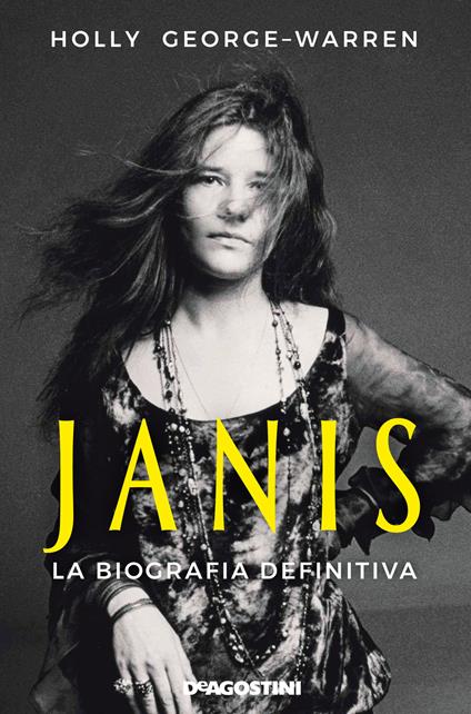 Janis. La biografia definitiva - Holly George-Warren - copertina