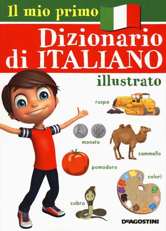 Il mio primo dizionario di italiano - Libro La Spiga Edizioni 2017