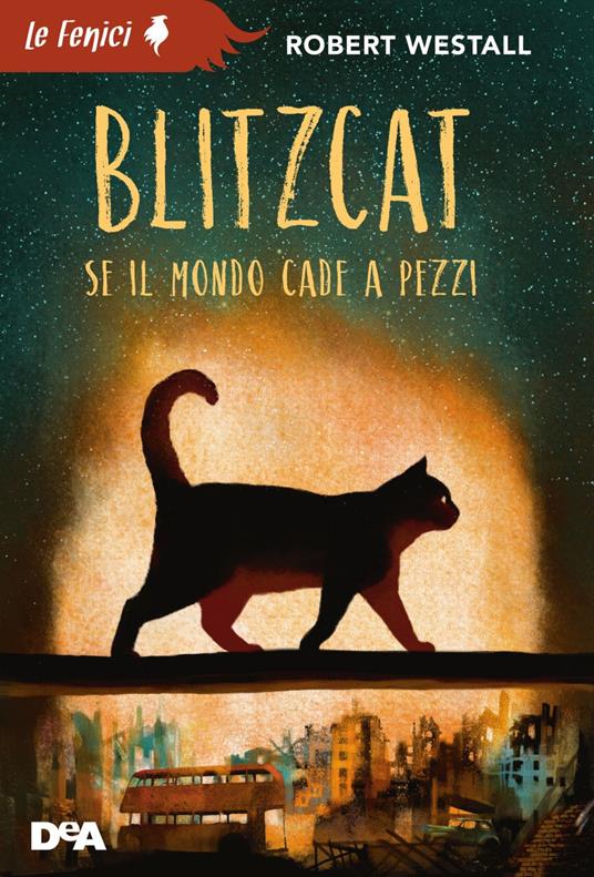 Blitzcat. Se il mondo cade a pezzi - Robert Westall,Mario Bellinzona - ebook