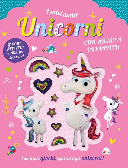 I miei amici unicorni. Con adesivi. Ediz. a colori - Stuart Lynch - copertina