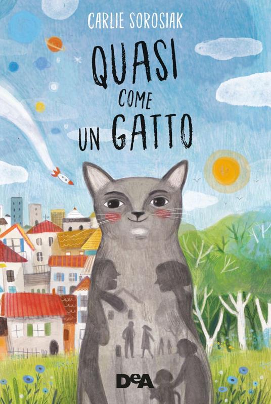 Quasi come un gatto - Carlie Sorosiak,Mara Pace - ebook